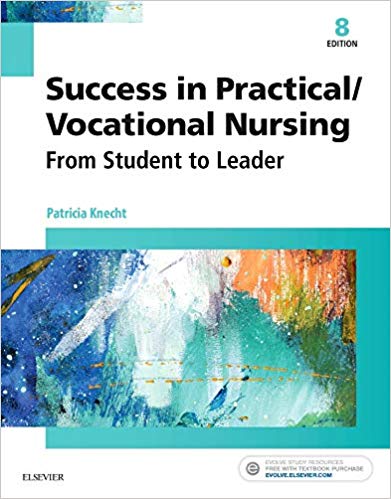 Success in Practical/Vocational Nursing: From Student to Leader (Success in Practical Nursing) 8th Edition